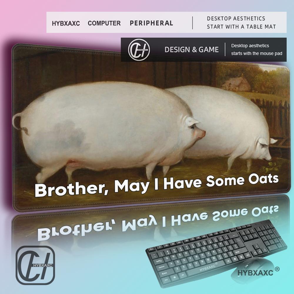Brother May Have Some Oats Mem - đánh giá và giá Gaming Accessories To Have
